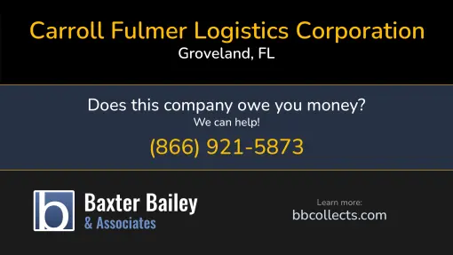 Updated Profile & Contacts for Carroll Fulmer Logistics Corporation . DOT: 1021374  MC: 430596.  MC: 430596.  Located in Groveland, FL 34736 US. 