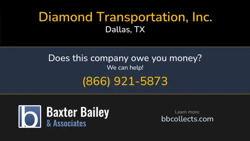 Updated Profile & Contacts for Diamond Transportation, Inc.. DOT: 1127396  MC: 459851.  MC: 459851.  Located in Dallas, TX 75247 US. 