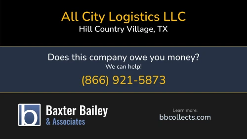 All City Logistics LLC www.allcitylogistics.net 17300 Henderson Pass #280 Hill Country Village, TX DOT:1261414 MC:472859 1 (210) 404-2919 1 (210) 591-1729 1 (956) 270-0842