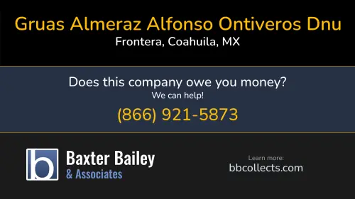 Gruas Almeraz Alfonso Ontiveros Dnu www.gruasalmeraz.com San Buena No. 3 Colonia 10 de Mayo C.P.25668 Frontera, Coahuila, MX 1 (866) 635-7816