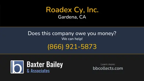 Roadex Cy, Inc. roadexamerica.com 1515 W 178th St Gardena, CA DOT:1398199 MC:589053 MC:589053 1 (310) 878-9800