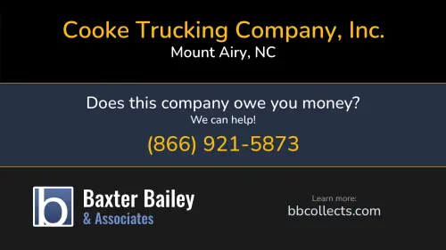Cooke Trucking Company, Inc. www.cooketrucking.com 1759 S Andy Griffith Pkwy Mount Airy, NC DOT:16189 MC:160199 1 (252) 568-1044 1 (800) 579-3897