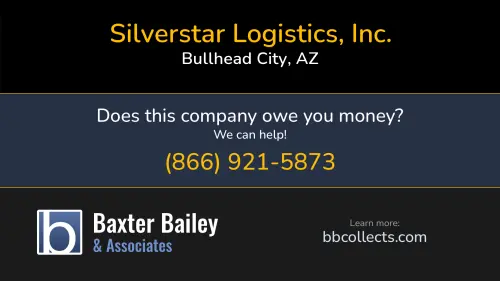 Silverstar Logistics, Inc. 1660 Lakeside Dr #279 Bullhead City, AZ DOT:1776768 MC:650375 1 (909) 938-9104