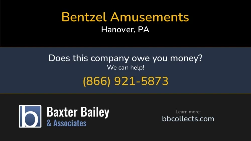 Bentzel Amusements www.bentzelamusements.com 1045 Bair Road Hanover, PA 1 (717) 465-6175