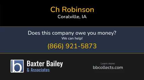 Ch Robinson www.chrobinson.com PO Box 5550 Coralville, IA DOT:2211804 MC:131029 1 (216) 643-3275