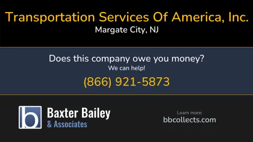 Transportation Services Of America, Inc. transervamer.com 7811 Atlantic Ave Margate City, NJ DOT:2212507 MC:171083 1 (609) 487-2211 1 (800) 233-9394