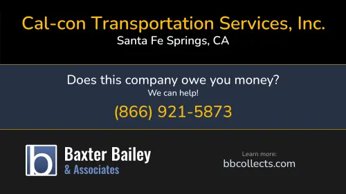 Cal-con Transportation Services, Inc. cal-con.com 14112 Pontlavoy Ave Santa Fe Springs, CA DOT:2214645 MC:222953 FF:1296 1 (562) 921-0077