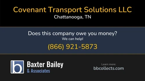 Covenant Transport Solutions LLC www.covenantlogistics.com PO Box 23968 Chattanooga, TN DOT:2224414 MC:345803 FF:10635