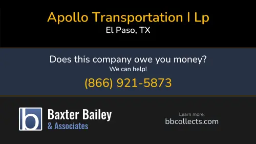 Apollo Transportation I Lp www.apollotrans.com 5505 N Mesa St El Paso, TX DOT:2226842 MC:391807 1 (915) 577-0107 1 (915) 577-9007