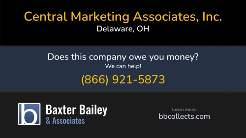 Central Marketing Associates, Inc. www.centralmarketing.com 222 E William St Delaware, OH DOT:2227954 MC:410328 1 (740) 363-1126 1 (800) 343-6773 1 (956) 283-7742