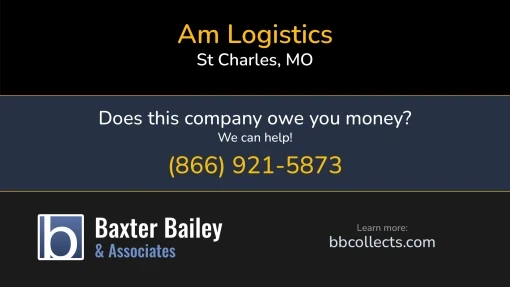 Updated Profile for AM Logistics DOT: 2232045  MC: 482599.   Located in St Charles, MO 63301 US. 1 (636) 949-69901 (888) 435-5277