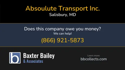 Absoulute Transport Inc. www.absoulutetransport.com 803 North Salisbury Blvd. Salisbury, MD DOT:2235007 MC:536467 1 (443) 260-0974 1 (877) 991-9200