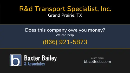 R&d Transport Specialist, Inc. www.rdautotransport.com 2330 E Main St Grand Prairie, TX DOT:2237098 MC:572113 MC:455085 1 (214) 204-9000