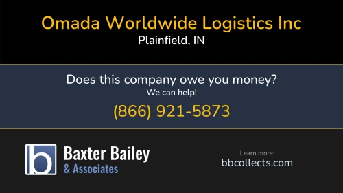 Omada Worldwide Logistics Inc www.omadaworldwide.com 853 Columbia Rd Plainfield, IN DOT:2239677 MC:609923 1 (317) 293-5777