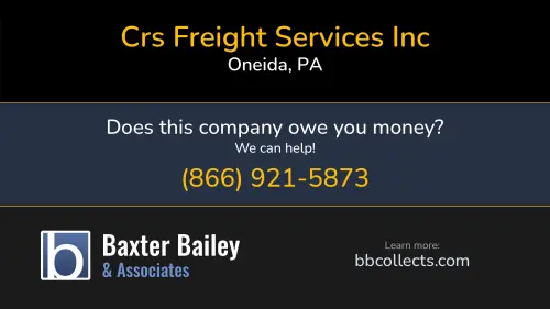 Crs Freight Services Inc www.crslogistics.com PO Box 182 Oneida, PA DOT:2240255 MC:618693 1 (570) 384-6297