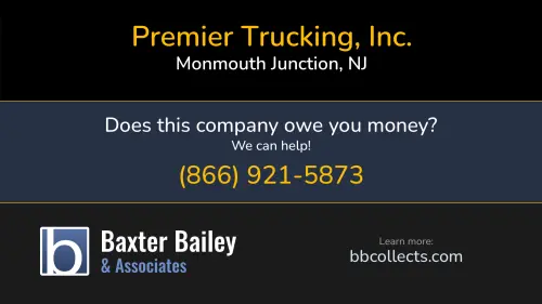 Premier Trucking, Inc. Premier Transportation 1202 Holly Court Monmouth Junction, NJ DOT:2241910 MC:641498 1 (262) 359-9672