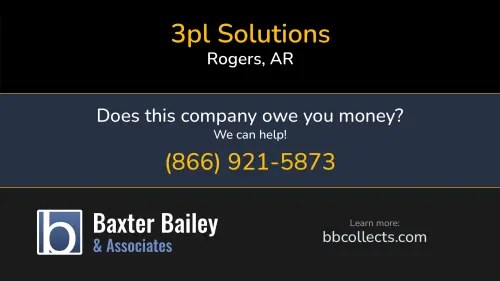 3pl Solutions 8105 Old White River Rd. Rogers, AR DOT:2251605 MC:766832 1 (479) 381-7574