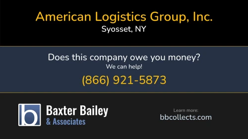 American Logistics Group, Inc. alg.us.com PO Box 4 Syosset, NY DOT:2263978 MC:764581 1 (516) 750-0345 1 (516) 874-0909 1 (716) 337-5000