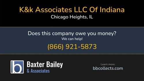K&k Associates LLC Of Indiana 1317 Washington St Chicago Heights, IL DOT:2281718 MC:779412 1 (708) 756-7750 1 (708) 802-3239
