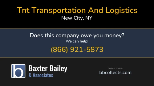 Tnt Transportation And Logistics Tnt Transportation And Logistics 71 Rolling Ridge Rd New City, NY DOT:2311488 MC:787501 1 (845) 323-4435