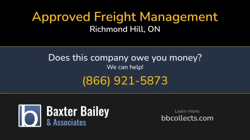 Approved Freight Management approvedfm.com PO Box 2629 Richmond Hill, ON DOT:2336107 MC:780222 1 (416) 663-1222