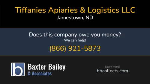 Tiffanies Apiaries & Logistics LLC 1026 Western Park Village Jamestown, ND DOT:2343777 MC:798634 1 (701) 659-1405 1 (701) 952-5091