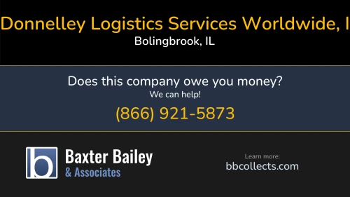 Rr Donnelley Logistics Services Worldwide, Inc. Dls Worldwide www.rrdonnelley.com 1000 Windham Pkwy Bolingbrook, IL DOT:2357240 MC:283221 1 (847) 400-9770 1 (877) 744-3818 1 (915) 595-0960