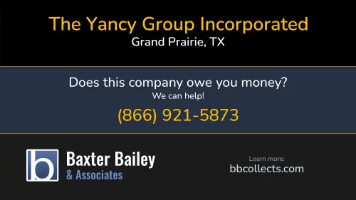 The Yancy Group Incorporated Yancy Logistics & Transportation 2100 N Highway 360 Suite 1306 Grand Prairie, TX DOT:2394706 MC:36016