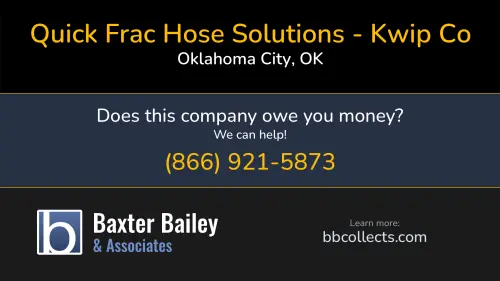 Quick Frac Hose Solutions - Kwip Co 2808 Clermont Pl Oklahoma City, OK 1 (469) 332-7740
