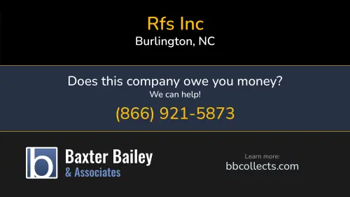 Rfs Inc 1626 Anthony Rd Burlington, NC DOT:2519388 MC:874463 MC:874463 1 (336) 396-0300