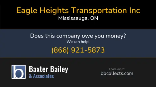 Eagle Heights Transportation Inc 5810 Shawson Drive Mississauga, ON DOT:2608088 MC:912893 1 (905) 430-9712 1 (866) 666-6474