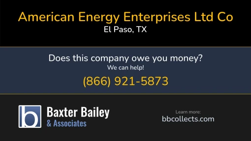 Updated Profile for American Energy Enterprises Ltd Co DOT: 2818522  MC: 937853.   Located in El Paso, TX 79912 US. 1 (956) 460-80491 (915) 792-0035