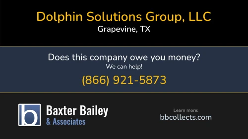 Dolphin Solutions Group, LLC Dsg 701 Hanover Dr Grapevine, TX DOT:2835121 MC:948425 1 (214) 880-6340 1 (817) 541-6237