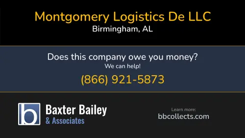 Montgomery Logistics De LLC montgomerylogistics.com 2563 Commerce Circle Birmingham, AL DOT:2873821 MC:964005 1 (205) 725-8303
