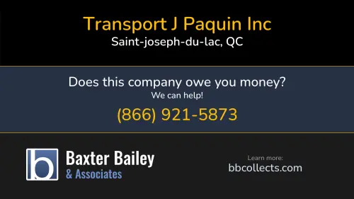 Transport J Paquin Inc Transpaq Logistique www.transportjpaquin.com 4-3731 Ch D'oka Saint-joseph-du-lac, QC DOT:2908660 MC:979492 1 (450) 983-3474