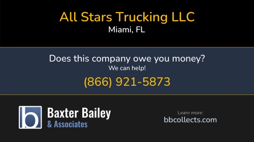 All Stars Trucking LLC 10665 SW 7th Terrace Miami, FL DOT:2932607 MC:990428 1 (305) 389-6761