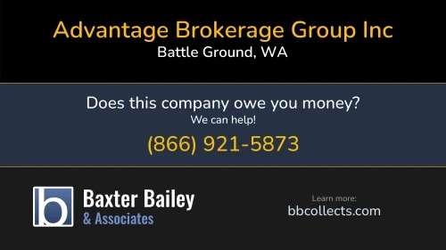 Advantage Brokerage Group Inc 20303 NE 167th Ave Battle Ground, WA DOT:3257468 MC:1026302 1 (301) 859-0009 1 (360) 991-4464