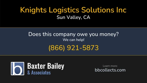 Updated Profile for Knights Logistics Solutions Inc DOT: 3389711  MC: 1089213.   Located in Sun Valley, CA 91352 US. 1 (877) 346-9645