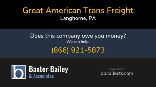 Great American Trans Freight 2150 Cabot Blvd W Langhorne, PA 1 (616) 554-0246 1 (800) 283-9700