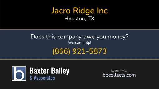 Updated Profile for Jacro Ridge Inc DOT: 3444336    Located in Houston, TX 77009 US. 1 (305) 990-3225