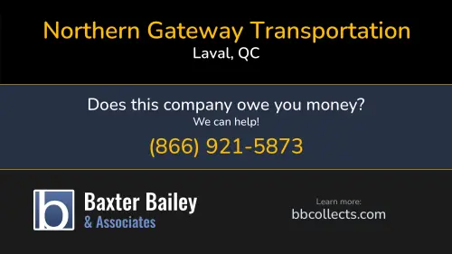 Northern Gateway Transportation 195-1536 Boul Cure-labelle Laval, QC DOT:3530378 MC:1175096 1 (438) 506-3330