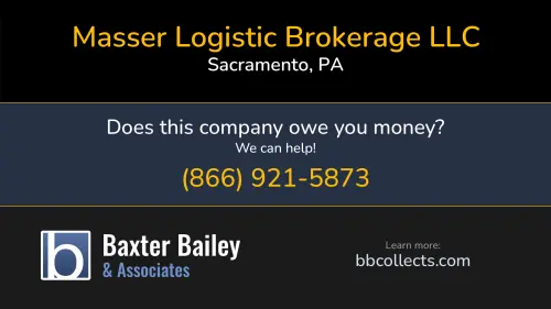 Masser Logistic Brokerage LLC 2 Fearnot Rd Sacramento, PA DOT:3539016 MC:1180894 1 (917) 580-8836