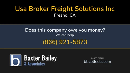 Usa Broker Freight Solutions Inc 516 W Shaw Ave Fresno, CA DOT:3549994 MC:1188574 1 (877) 369-0046