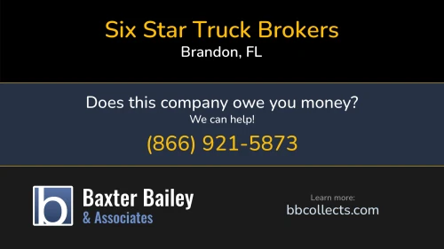 Six Star Truck Brokers sixstartruckbrokersllc.com 867 W Bloomingdale Ave Brandon, FL DOT:3695425 MC:1290866