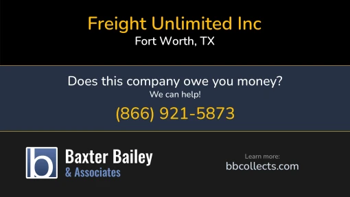 Updated Profile for Freight Unlimited Inc DOT: 3827489  FF: 53305.  MC: 1475001.  Located in Fort Worth, TX 76106 US. 1 (817) 567-8770