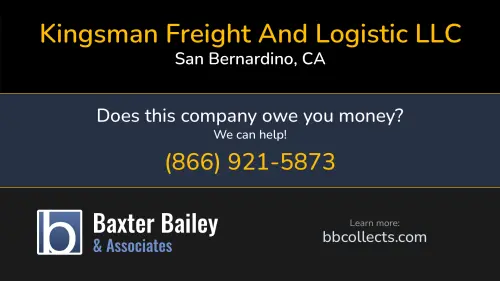 Kingsman Freight And Logistic LLC 5235 N Mayfield Ave San Bernardino, CA DOT:3876263 MC:1420706 1 (909) 906-0529