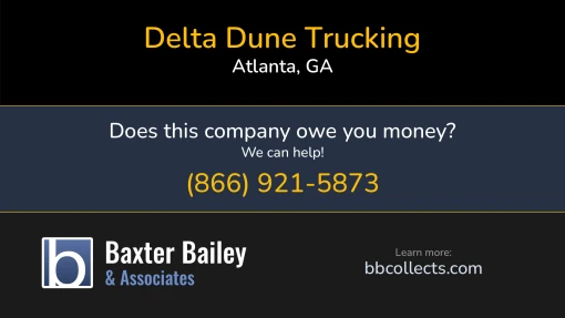 Updated Profile for Delta Dune Trucking DOT: 4108202  MC: 1568566.   Located in Atlanta, GA 30308 US. 1 (404) 566-5868