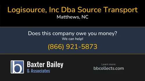 Logisource, Inc Dba Source Transport Source Transport www.logisource.com PO Box 10200 Matthews, NC DOT:511411 MC:261079 1 (704) 815-1660 1 (704) 815-4545
