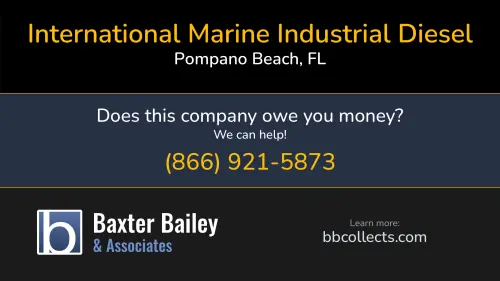 International Marine Industrial Diesel 1802 SW 7th Ave Pompano Beach, FL 1 (954) 513-3275 1 (954) 876-1272