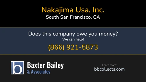 Nakajima Usa, Inc. www.nakajimausa.com 582 Eccles Ave South San Francisco, CA 1 (310) 649-1188 1 (650) 616-3216